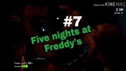 Five nights at Freddy's #7|АТАКИ МЕДВЕДЯ