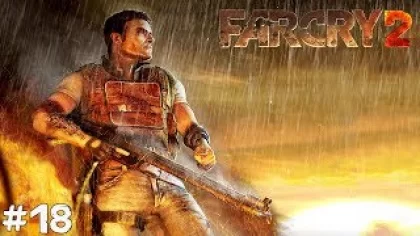 Far Cry 2 (Прохождение) ▪ Конец Предшественника ▪ #18
