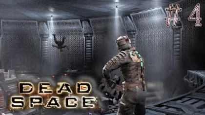 Dead Space # 4 ✶ Центр Орбитальной Коррекции ✶ ( Мертвый Космос ПРОХОЖДЕНИЕ )