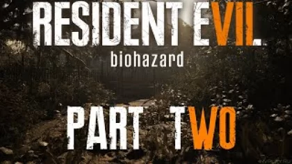 Вторая часть ► Прохождение Resident Evil 7 с русской озвучкой.