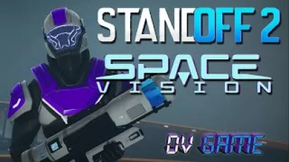 СТАНДОФФ 2 SPACE VISION 0.24.0 [STANDOFF 2 ] DV GAME