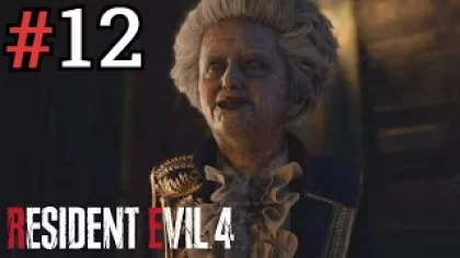 Прохождение игры Resident Evil 4 Remake #12 ➤Босс:Рамон Салазар➤Глава 12