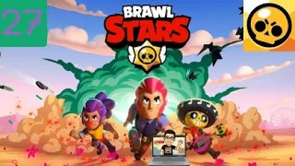 ?Здравствуйте начинается прохождение игры BRAWL STARS [iOS-Android] Часть #27.