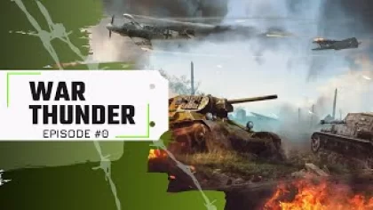 War Thunder, обзор игры - War Thunder #0