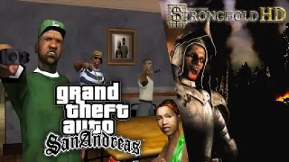 Grand Theft Auto: San Andreas ► СТРИМ #16 + Stronghold HD