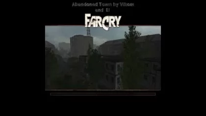 Прохождение игры карты Far cry Abandonedtown (Заброшенный город) ОБЗОР