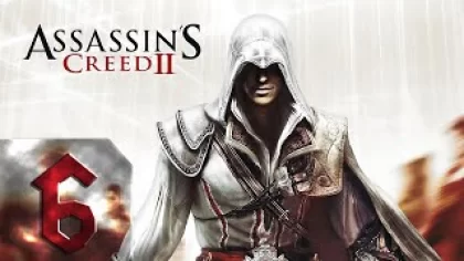 Assassin's Creed 2 (Кредо Убийцы 2) - Первый раз - Прохождение #6