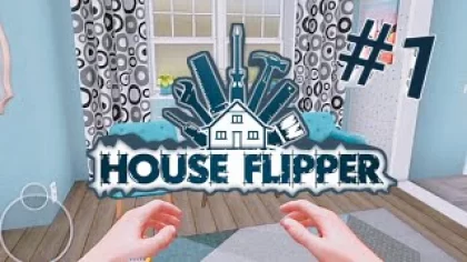 HOUSE FLIPPER| #1| ИДЕАЛЬНАЯ ЧИСТОТА?