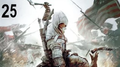 Прохождение игры Assassin's Creed III на 100% #25(Собирательство 8 Доделываем Испытания) Часть 1
