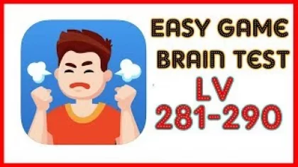 Easy Game Brain Test Level 281 282 283 284 285 286 287 288 289 290 Walkthrough Solution