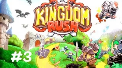 Прохождение Kingdom Rush: #3