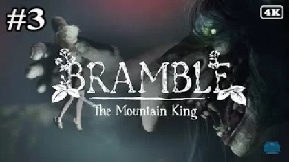 Bramble The Mountain King #3