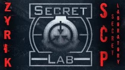 SCP: Secret Laboratory [Zyrik stream]