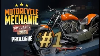 ● А вот в этом я не бум-бум ● Motorcycle Mechanic Simulator 2021 Prologue #1 ●