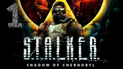 S.T.A.L.K.E.R: Тень Чернобыля (макс. сложность) - Прохождение [#1] Иди своей дорогой Сталкер